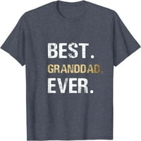Подарък от внучка внук най-добрата тениска Дядо някога