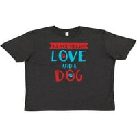 Inktastic всичко, от което се нуждаете, е любов и куче, лапи, тениска за отпечатване на лапи