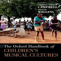 Оксфордски наръчници: Оксфордският наръчник за музикални култури на децата